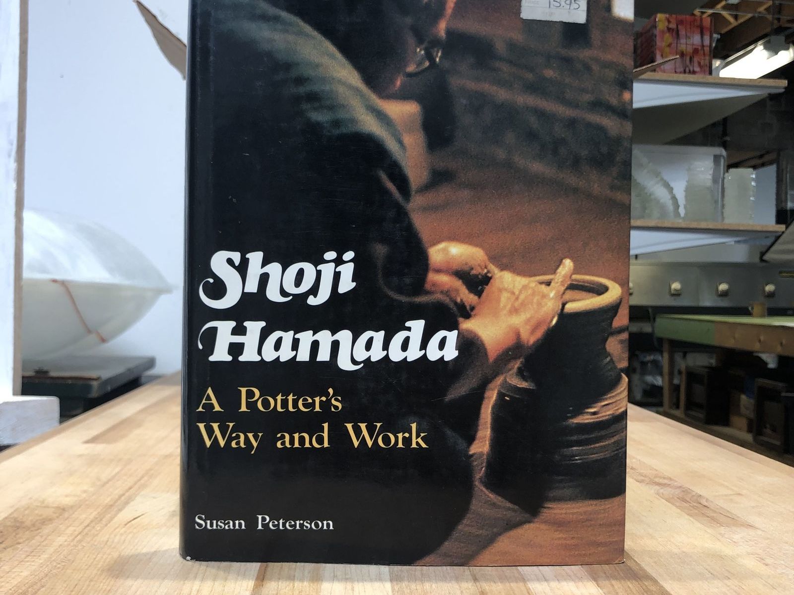 Shoji Hamada: A Potters Way and Work- Susan Peterson 1st Ed. (Used)